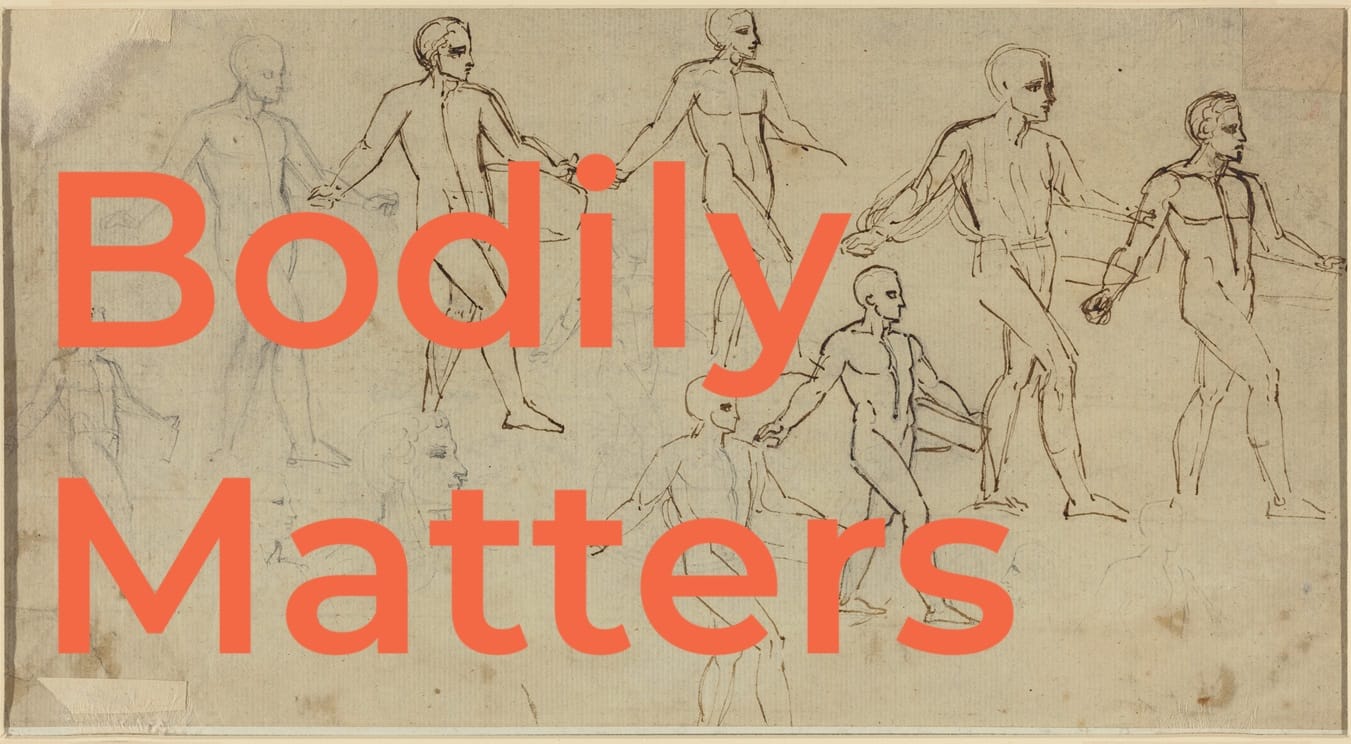Bodily Matters